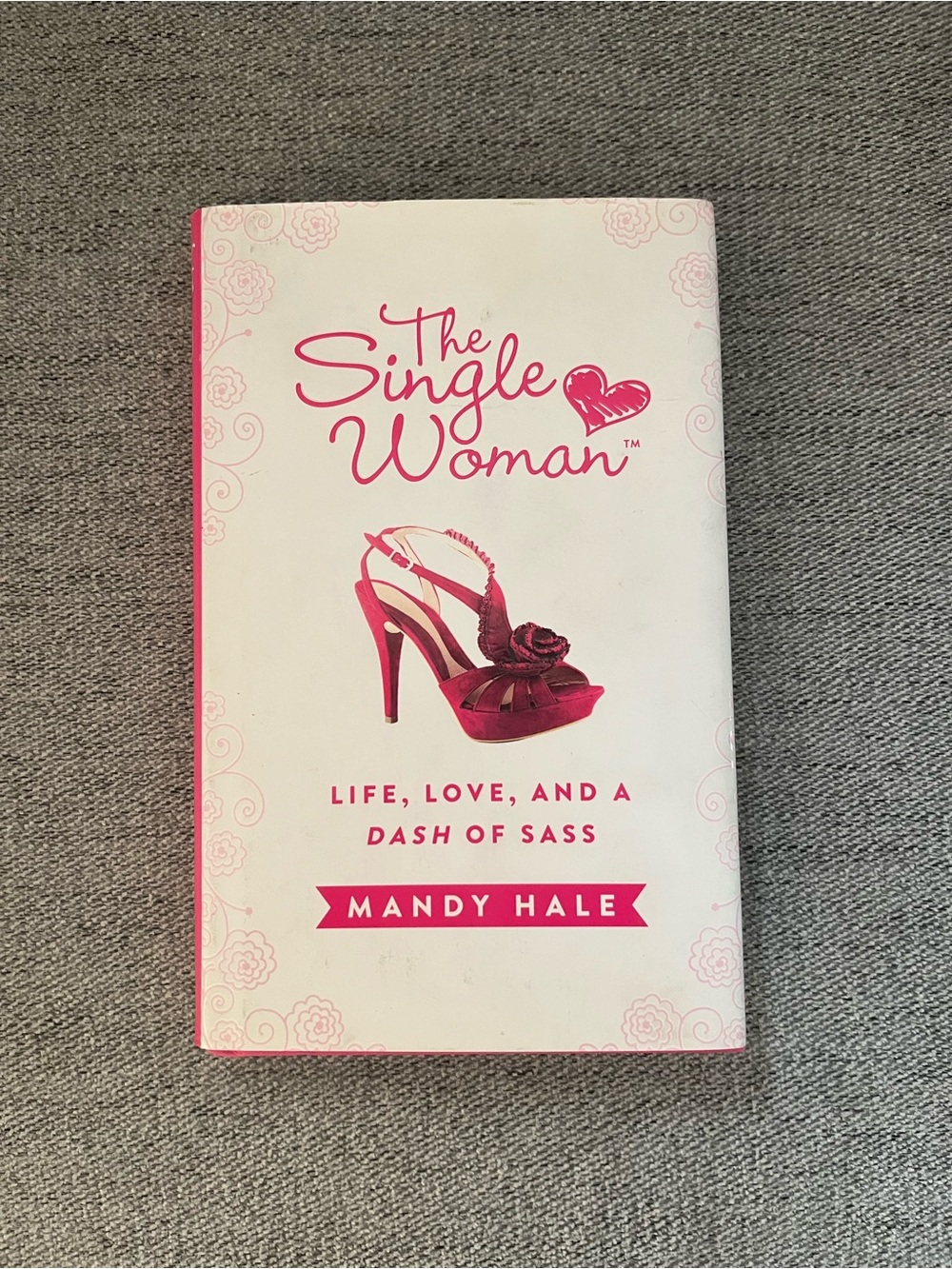The Single Woman Book - by Mandy Hale